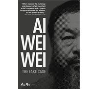 Ai Weiwei: The Fake Case