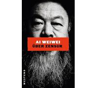 Ai Weiwei über Zensur