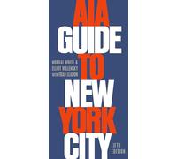 AIA Guide to New York City [Lingua Inglese]