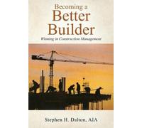 Aia Stephen H Dalton Becoming a Better Builder (Tascabile)