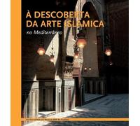 Aicha Benabed Mohammad Al-Asad G À descoberta da arte islâmica no M (Tascabile)