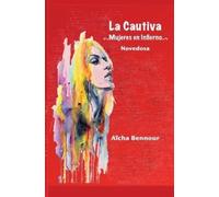 Aicha Bennour La Cautiva (Tascabile)