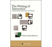 Aïcha Liviana Messina The Writing of Innocence (Tascabile)