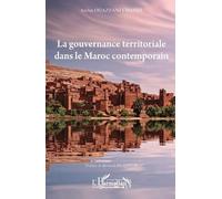 Aicha Ouazzani Ch La gouvernance territoriale dans le Maroc contempo (Tascabile)
