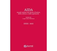 Aida. Annali italiani del diritto d'autore, della cultura e dello spettacolo (2023)