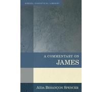Aida Besancon Spencer A Commentary on James (Copertina rigida)