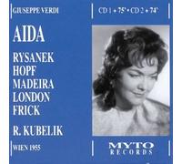 Aida by Rysanek/Madeira/Hopf/London/Frick/Wien1955 (2002-05-22)