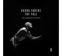 Aida Hormozian; Kasra Faridi - Kasra Faridi: The Fall