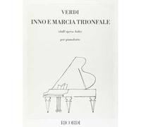 Aida: Inno e Marcia Trionfale - Giuseppe Verdi - Pianoforte