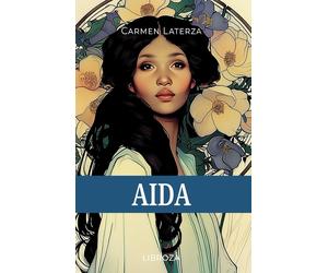Aida [Paperback] [Aug 01, 2025] Laterza, Carmen