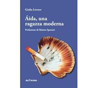 Áida. Una ragazza moderna - 2026 - Re Nudo (Milano) (Tell)