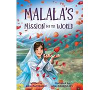 Aida Zaciragic Malala's Mission for the World (Copertina rigida)