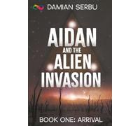 Aidan and the Alien Invasion