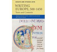Aidan Conti Writing Europe, 500-1450 (Copertina rigida) Essays and Studies