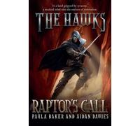 Aidan Davies Paula Baker Raptor's Call (Tascabile) Hawks