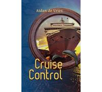 Aidan De Vries Cruise Control (Tascabile)