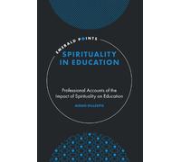 Aidan Gillespie Spirituality in Education (Copertina rigida) Emerald Points