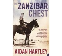 Aidan Hartley The Zanzibar Chest (Tascabile)