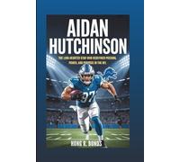 AIDAN HUTCHINSON: The Lion-Hearted Star Who Redefined Passion, Power, And Purpose In The NFL