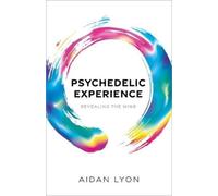 Psychedelic Experience – Revealing the Mind – Copertina rigida