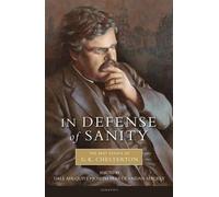 Aidan Mackey Dale Ahlquist Joseph Pearce In Defense of Sanity (Tascabile)