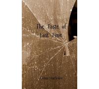 Aidan Marlowe The Taste of Lost Time (Tascabile)