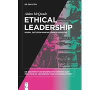 Aidan McQuade Ethical Leadership (Tascabile)