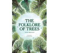Aidan Meighan Folklore of Trees (Copertina rigida)