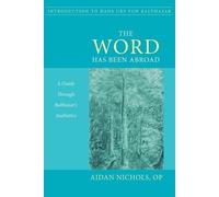 Aidan Nichols The Word Has Been Abroad (Tascabile)