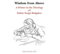 Aidan Nichols Wisdom from Above (Tascabile)