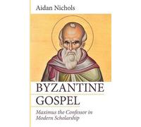 Aidan Op Nichols Byzantine Gospel (Tascabile)