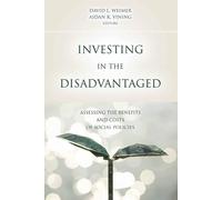 Aidan R. Vining Investing in the Disadvantaged (Tascabile)