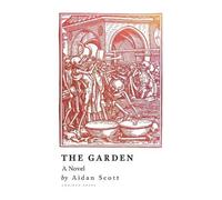 Aidan Scott The Garden (Tascabile)