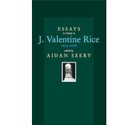 Aidan Seery Essays Tribute to J.Valentine Rice (Copertina rigida)