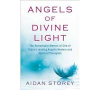 Aidan Storey Angels of Divine Light (Tascabile)