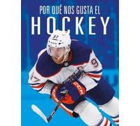 Aidan Whitcomb Por Qué Nos Gusta El Hockey (Tascabile)