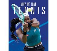 Aidan Whitcomb Why We Love Tennis (Tascabile)
