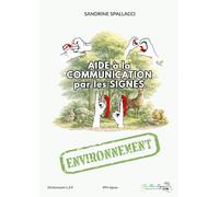 Aide à la Communication par les signes: Environnement