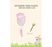 Aide Memoire Tennis Playbook: For Girls