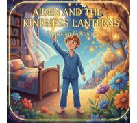 Aiden and the Kindness Lanterns