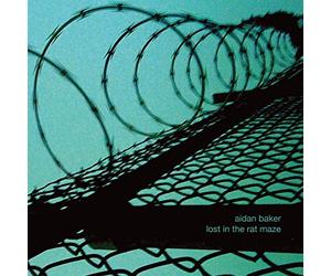 Aiden Baker - LOST IN THE RAT MAZE