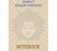 Aiden Norwood Perfect Session Therapist Notebook (Tascabile)