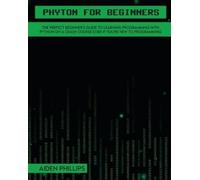 Aiden Phillips Python for Beginners (Tascabile)