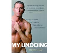 Aiden Shaw My Undoing (Tascabile)
