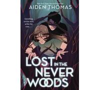 Aiden Thomas Lost in the Never Woods (Tascabile)