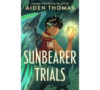 Aiden Thomas The Sunbearer Trials (Copertina rigida) Sunbearer Duology