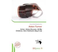 Aiden Turner: Actor, Aidan Devane, All My Children, Geri Halliwell, Bag It Up