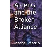 AidenG and the Broken Alliance