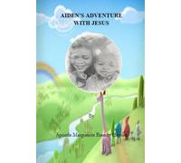 AIDEN'S ADVENTURE WITH JESUS