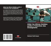 Aider les élèves timides: guide à l'intention des enseignants